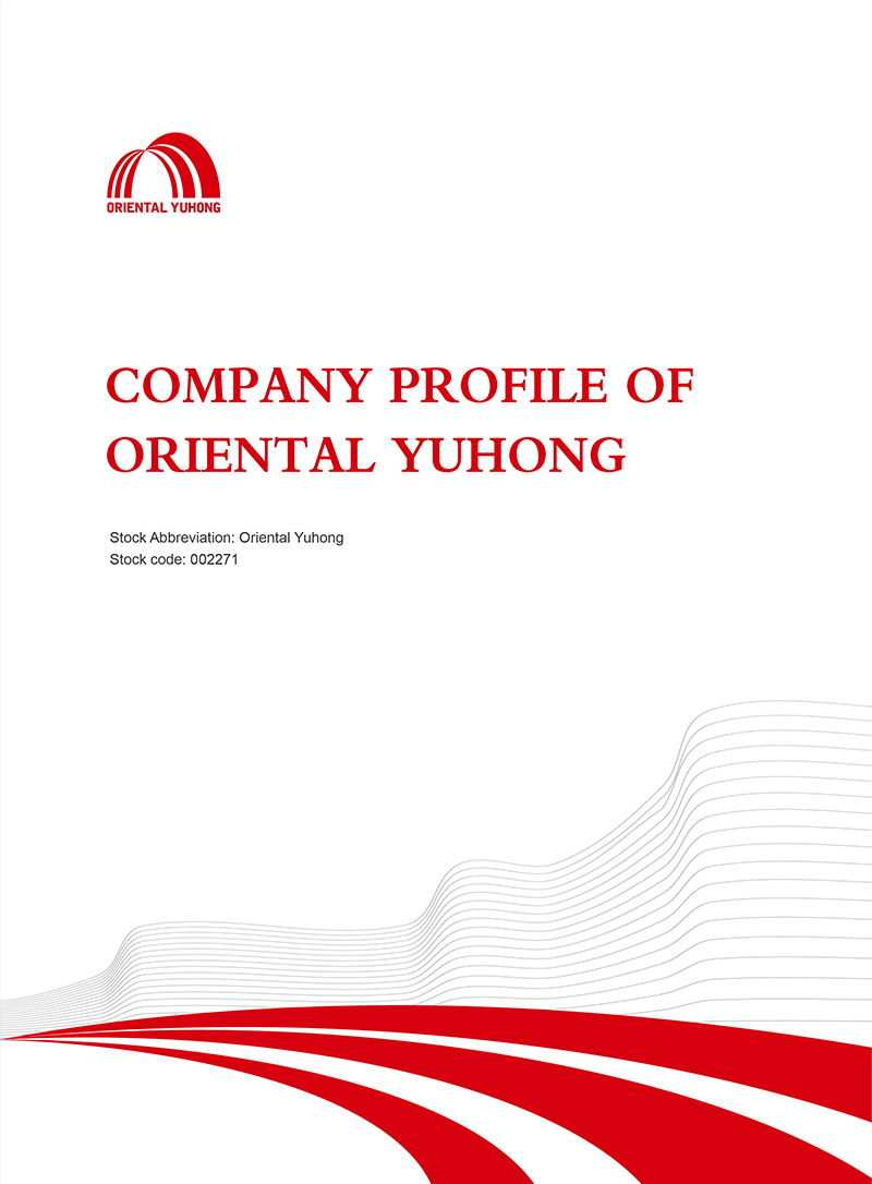 Oriental Yuhong <sup>®</sup> Company Profile